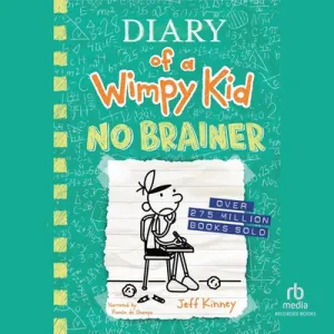 Diary of a Wimpy Kid: No Brainer