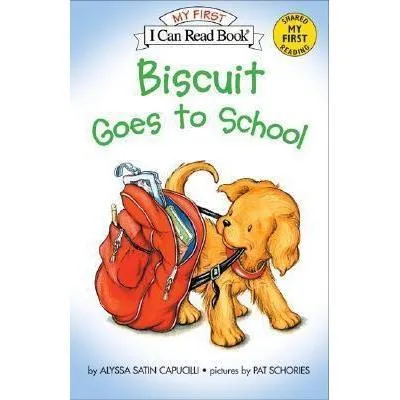 Harper Collins: My First I Can Read: Biscuit Goes to School