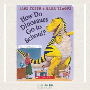 How Do Dinosaurs Go To School?