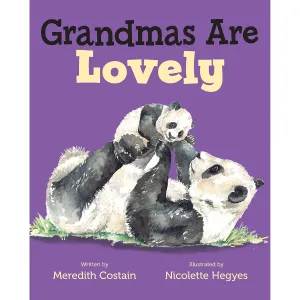 Macmillan Publishers: Grandmas Are Lovely (Hardcover Book)