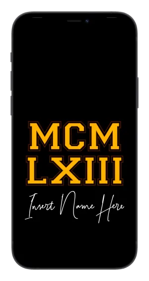 MCMLXIII Custom Phone Wallpaper (Choose Color)