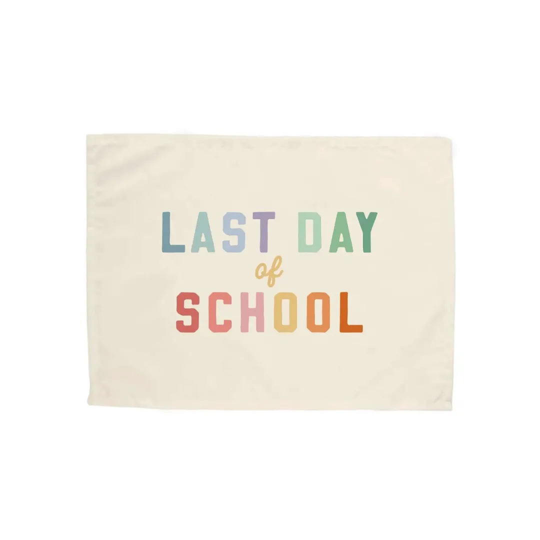 Rainbow Last Day of School Banner