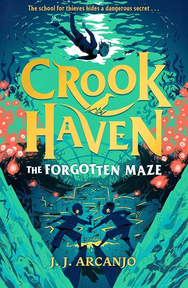 The Forgotten Maze: Book 2 (Crookhaven)